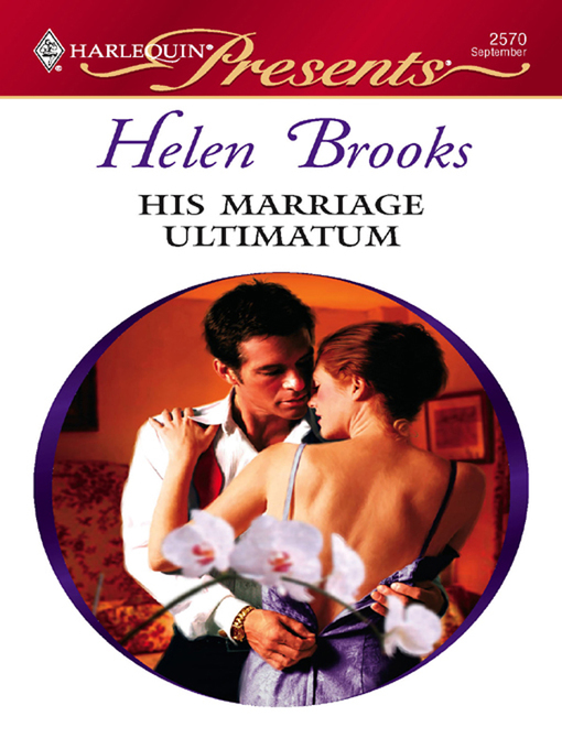 Title details for His Marriage Ultimatum by Helen Brooks - Available